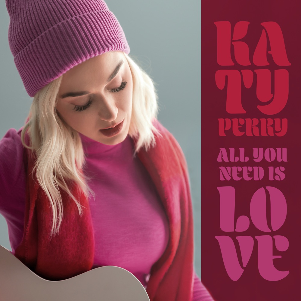 Katy Perry - All You Need Is Love