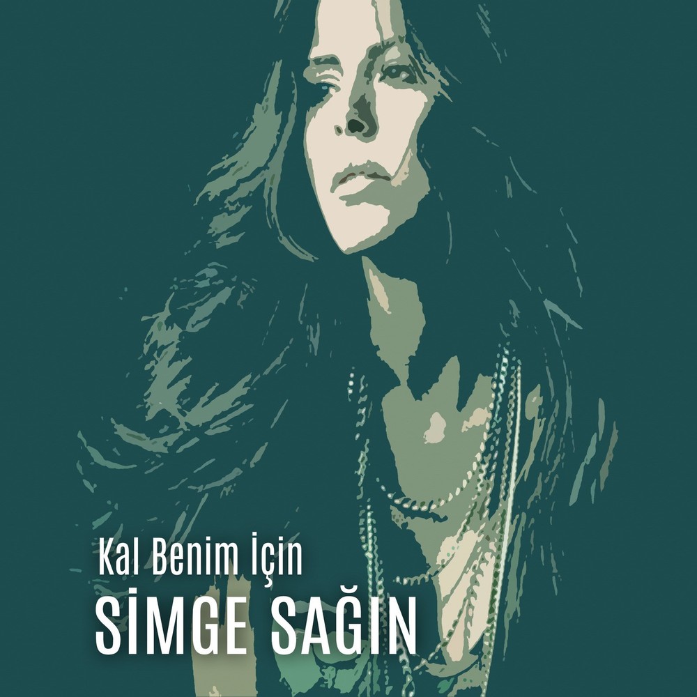 دانلود آهنگ Simge Sağın به نام Kal Benim İçin