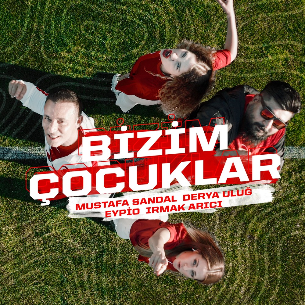 Mustafa Sandal - Bizim Çocuklar (Ft. Derya Uluğ & Irmak Arıcı & Eypio)