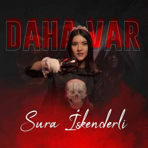 Sura İskenderli  - Daha Var