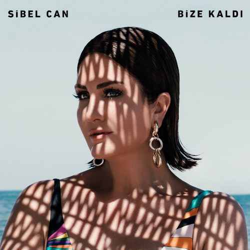 Sibel Can  - Bize Kaldı