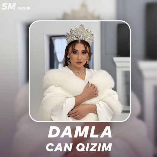 Damla  - Can Qızım