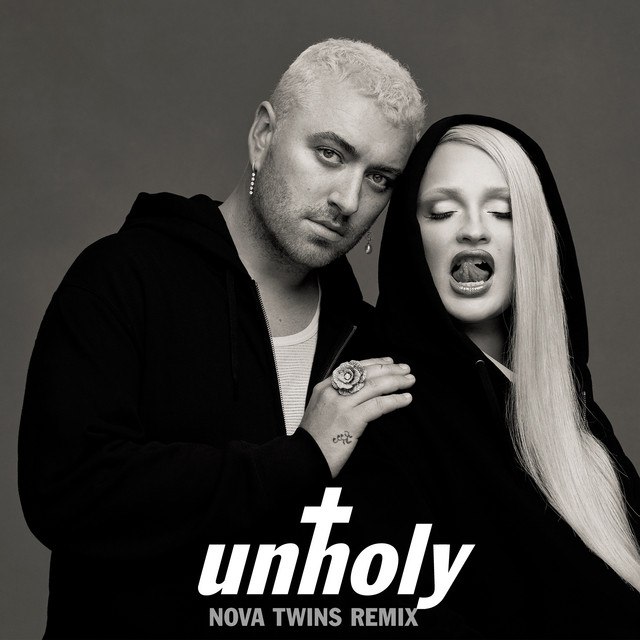 Sam Smith  - Unholy (Nova Twins Remix)