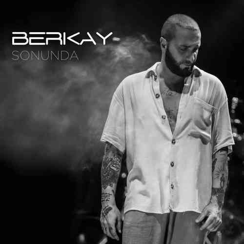 Berkay  - Sonunda