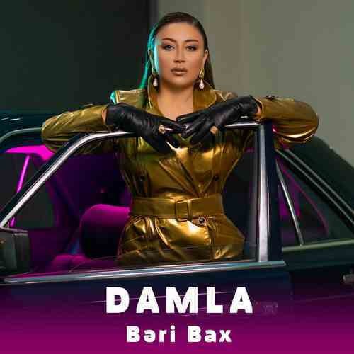 Damla  - Bəri Bax