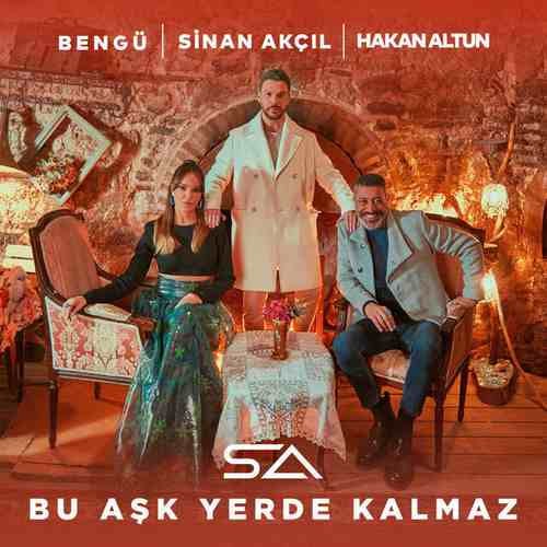 Sinan Akçıl - Bu Aşk Yerde Kalmaz