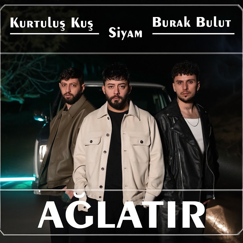 Siyam Ft Burak Bulut & Kurtuluş Kuş