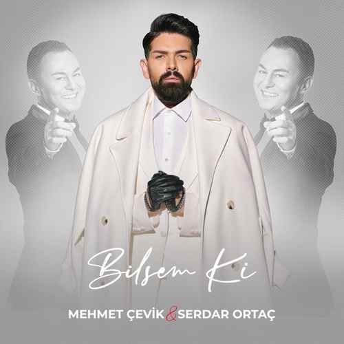 Mehmet Çevik, Serdar Ortaç