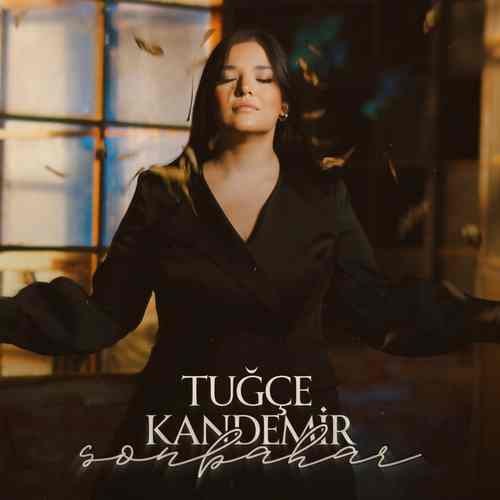 Tuğçe Kandemir  - Sonbahar