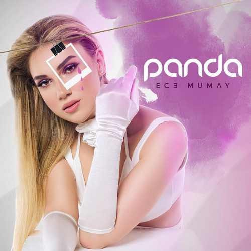 Ece Mumay  - Panda