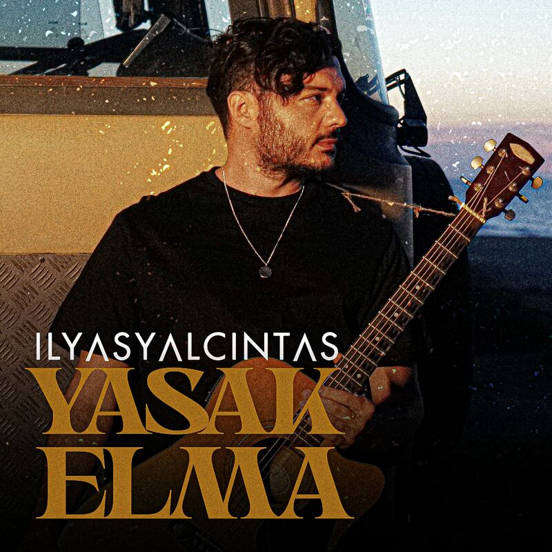 Ilyas Yalcintas - Yasak Elma