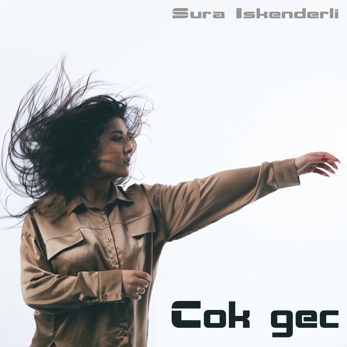 Sura İskenderli  - Çok Geç 