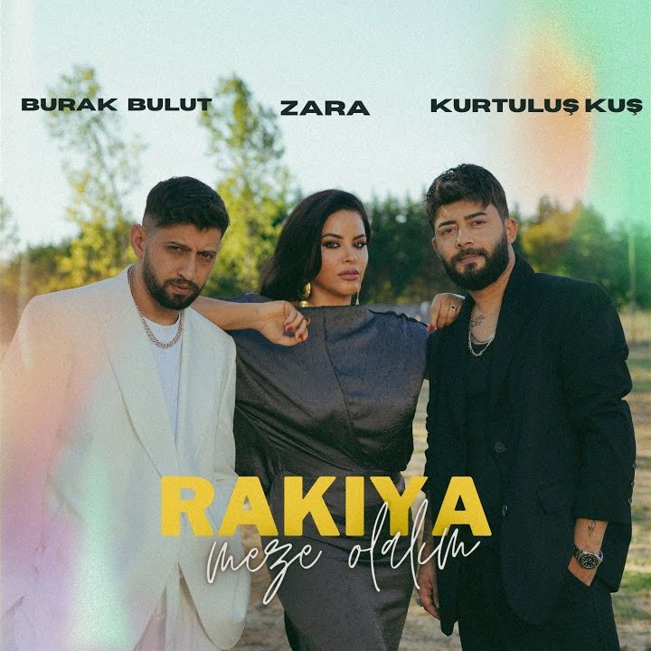 دانلود آهنگ Burak Buluk & Zara & Kurtuluş Kuş از Burak Buluk & Zara & Kurtuluş Kuş