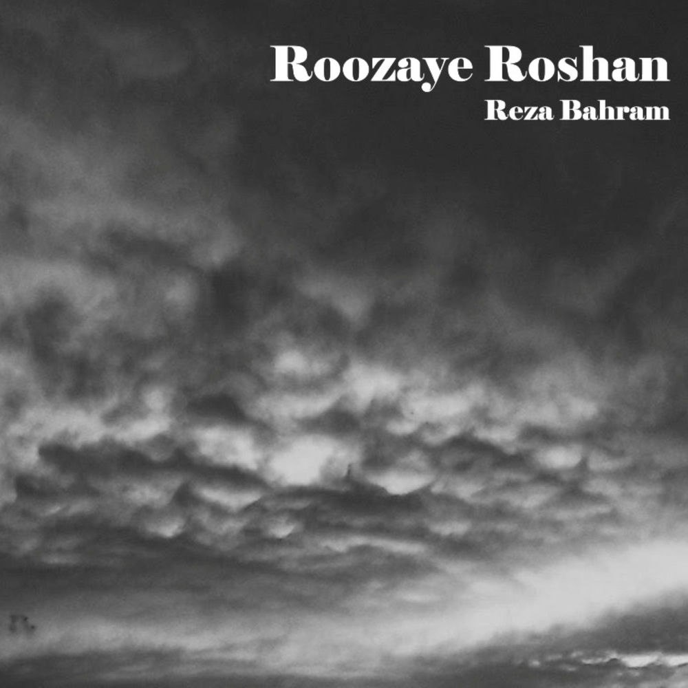 Reza Bahram – Roozaye Roshan