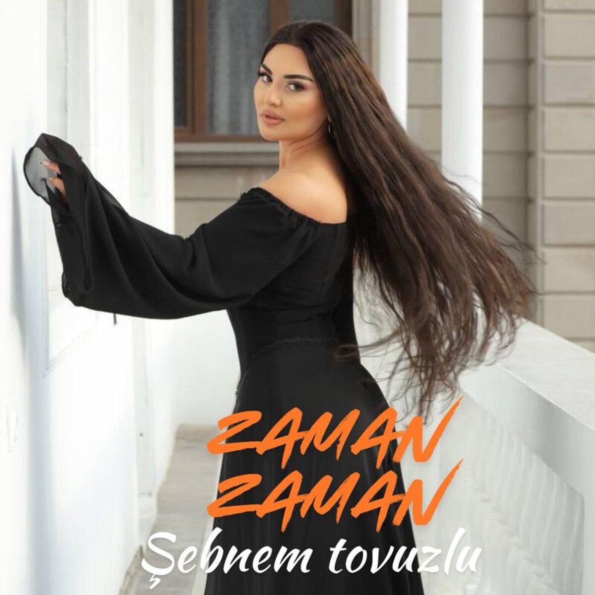 Sebnem Tovuzlu  - Zaman Zaman