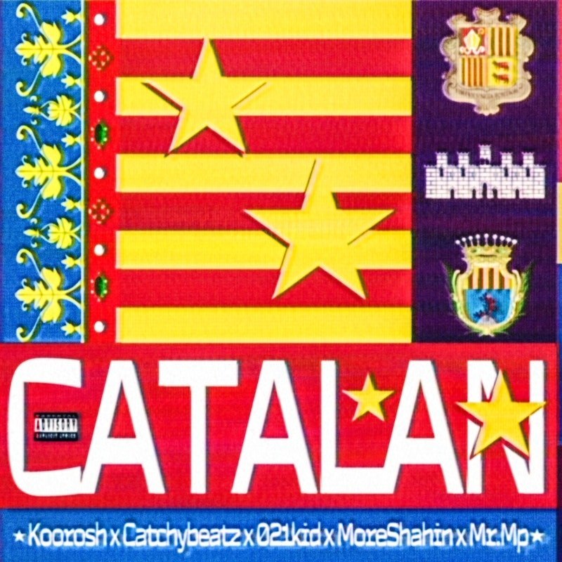 Koorosh & Catchy Beatz & 021Kid – Catalan