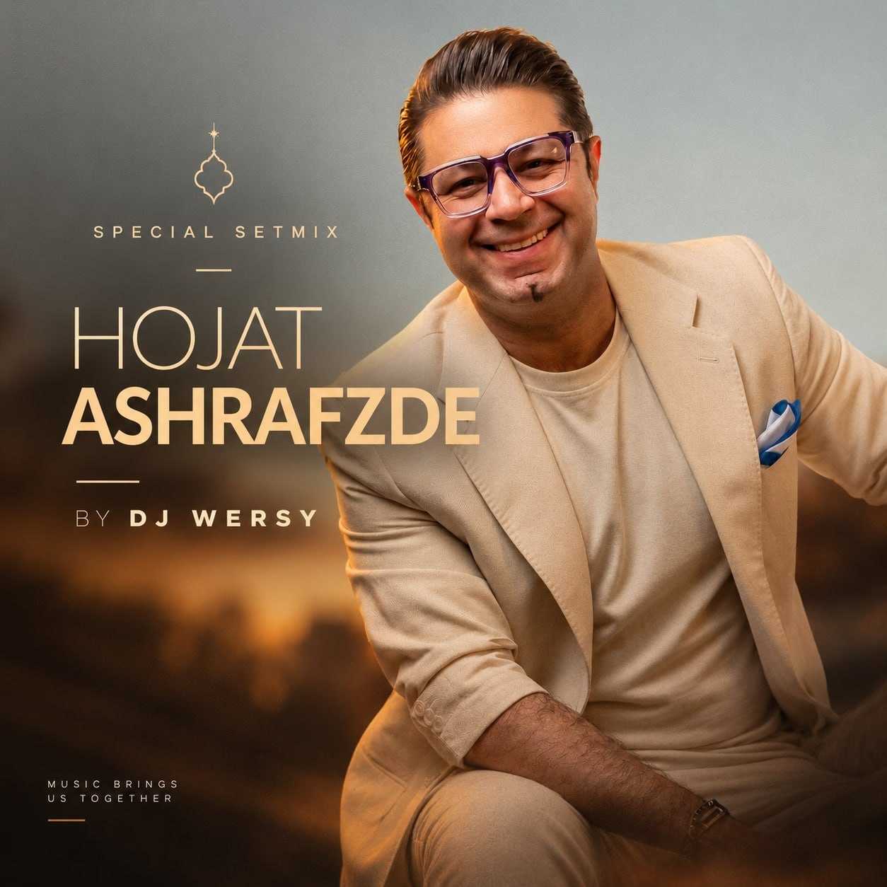 Hojat Ashrafzade – (Special SetMix By Dj Wersy)