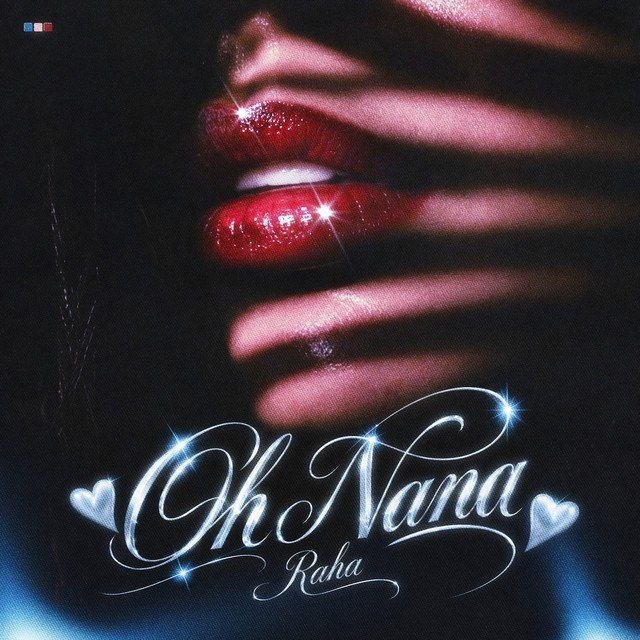 Raha – Oh Nana