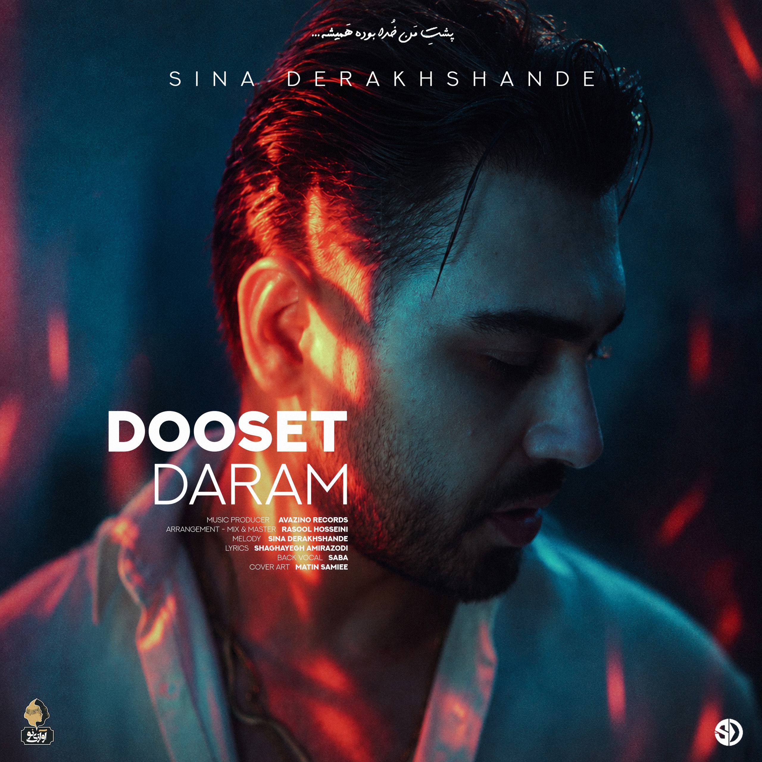 Sina Derakhshande – Dooset Daram
